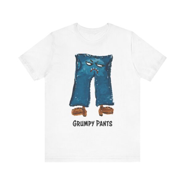 Grumpy Pants Unisex Jersey Short Sleeve Tee