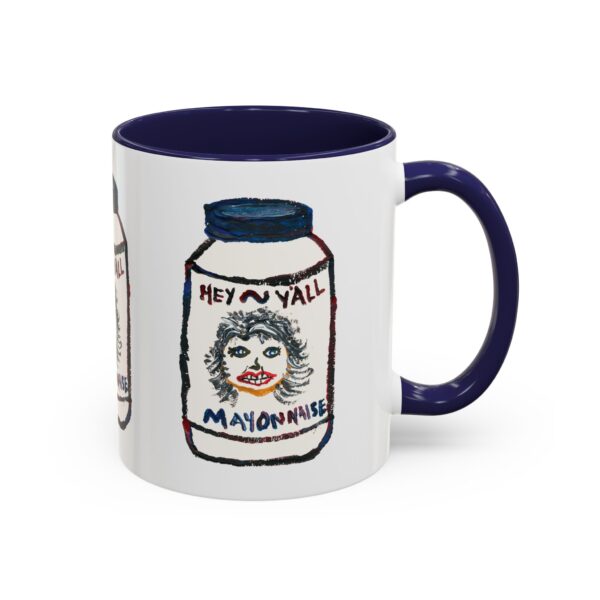 Hey Y’all Mayonnaise Accent Coffee Mug